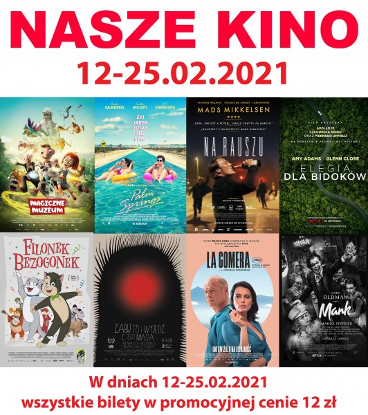 Kolaż plakatów filmowych i napis Nasze kino 12-25 lutego 2021 roku