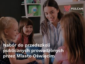 Nabór do przedszkoli publicznych w Mieście Oświęcim rusza 27 lutego 2023r.