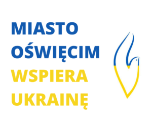 Baner z logiem miasta i napisem w barwach niebiesko-żółtych" Miasto Oświęcim wspiera Ukrainę