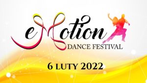 eMotion Dance Festival Pod Honorowym Patronatem Prezydenta Miasta Oświęcim