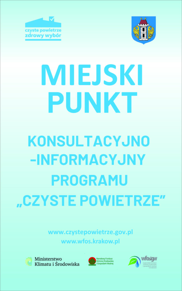 Plakat. Na niebieskim tle napis Miejski Punkt konsultacyjno-informacyjny programu " Czyste powietrze"