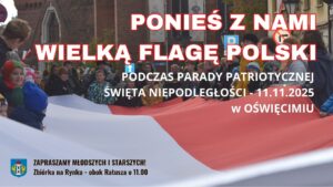 Oświęcim. 11 listopada. 107. rocznica odzyskania przez Polskę niepodległości